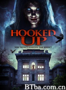 恶魔来搭讪/Hooked Up‎-720p|1080p高清bt种子下载