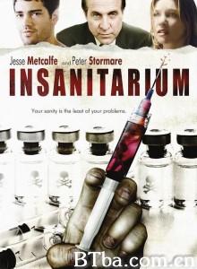 疗养院/Insanitarium‎-720p|1080p高清bt种子下载