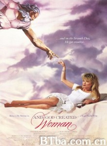 现代豪放女/And God Created Woman 现代豪放女/And God Created Woman-720p|1080p高清bt种子下载