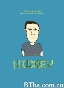 宅男追女记/Hickey‎-720p|1080p高清bt种子下载
