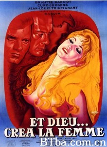 上帝创造女人/Et Dieu... créa la femme 上帝创造女人/Et Dieu... créa la femme-720p|1080p高清bt种子下载