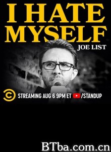 乔·李斯特：我恨我自己/Joe List: I Hate Myself‎-720p|1080p高清bt种子下载