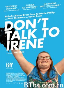 别和艾琳说话/Don’t Talk to Irene‎-720p|1080p高清bt种子下载