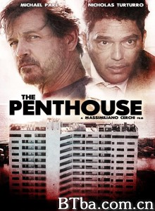 The Penthouse The Penthouse-720p|1080p高清bt种子下载