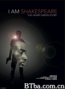 I Am Shakespeare: The Henry Green Story‎-720p|1080p高清bt种子下载