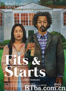 Fits and Starts‎-720p|1080p高清bt种子下载