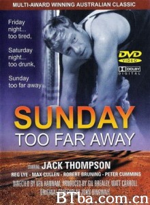 遥遥星期天/Sunday Too Far Away‎-720p|1080p高清bt种子下载