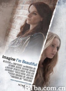 Imagine I'm Beautiful‎-720p|1080p高清bt种子下载