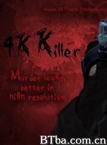 4K殺手/4K Killer‎-720p|1080p高清bt种子下载