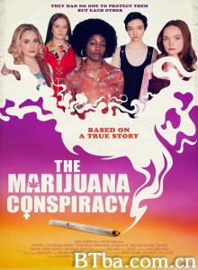 大麻阴谋/The Marijuana Conspiracy‎-720p|1080p高清bt种子下载