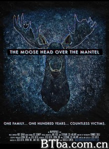 The Moose Head Over the Mantel The Moose Head Over the Mantel-720p|1080p高清bt种子下载