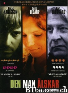 Den man älskar Den man älskar-720p|1080p高清bt种子下载