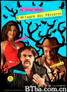O milagre dos pássaros O milagre dos pássaros-720p|1080p高清bt种子下载