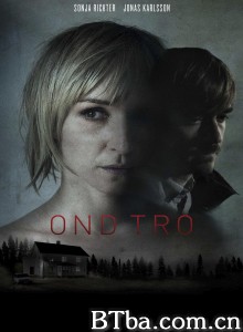 坏信仰/Ond tro 坏信仰/Ond tro-720p|1080p高清bt种子下载
