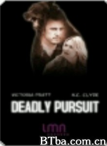 致命追捕/Deadly Pursuit‎-720p|1080p高清bt种子下载