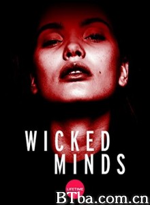 肢体的引诱/Wicked Minds‎-720p|1080p高清bt种子下载