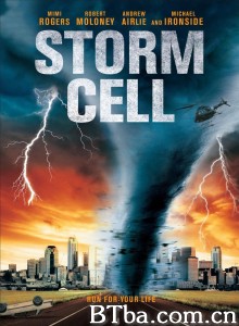 龙卷风暴/Storm Cell‎-720p|1080p高清bt种子下载