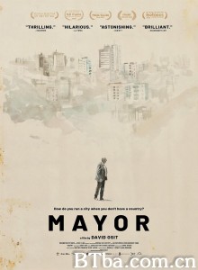 巴勒斯坦市长/Mayor 巴勒斯坦市长/Mayor-720p|1080p高清bt种子下载