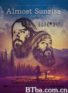 Almost Sunrise‎-720p|1080p高清bt种子下载