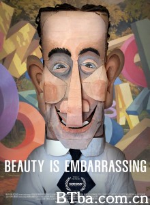 羞耻的美丽/Beauty is Embarrassing 羞耻的美丽/Beauty is Embarrassing-720p|1080p高清bt种子下载