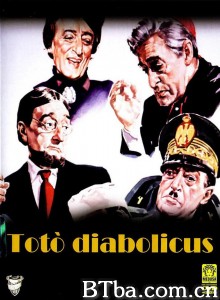 Totò diabolicus Totò diabolicus-720p|1080p高清bt种子下载