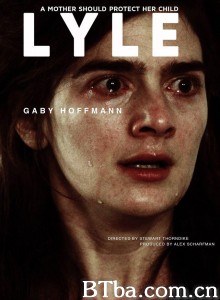 莱尔/Lyle‎-720p|1080p高清bt种子下载