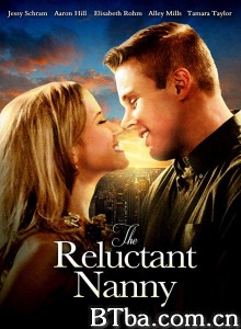 勉强的保姆/Reluctant Nanny‎-720p|1080p高清bt种子下载