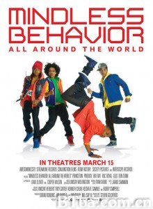 Mindless Behavior: All Around the World‎-720p|1080p高清bt种子下载