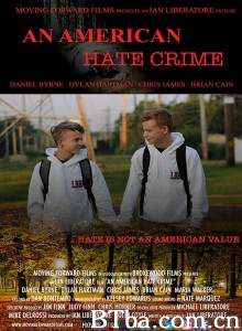 美国仇恨罪/An American Hate Crime 美国仇恨罪/An American Hate Crime-720p|1080p高清bt种子下载