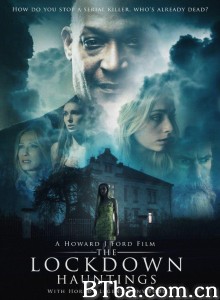 禁闭期在闹鬼/The Lockdown Hauntings‎-720p|1080p高清bt种子下载