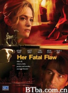 她的致命缺陷/Her Fatal Flaw‎-720p|1080p高清bt种子下载