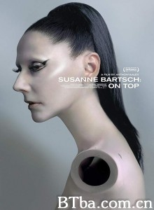 Susanne Bartsch: On Top‎-720p|1080p高清bt种子下载