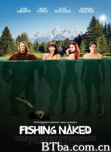 裸体钓鱼/Fishing Naked‎-720p|1080p高清bt种子下载