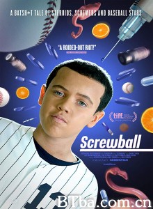 螺旋球/Screwball 螺旋球/Screwball-720p|1080p高清bt种子下载