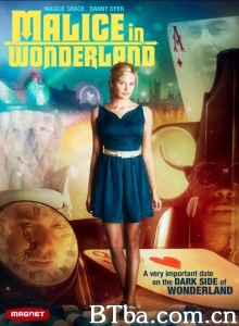 仙境绑架案/Malice In Wonderland 仙境绑架案/Malice In Wonderland-720p|1080p高清bt种子下载