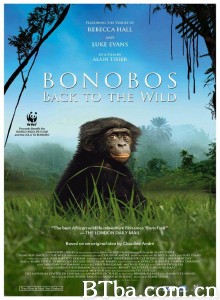 倭黑猩猩：回归自然/Bonobos: Back to the Wild‎-720p|1080p高清bt种子下载