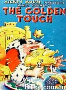 点金术/The Golden Touch 点金术/The Golden Touch-720p|1080p高清bt种子下载