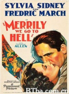 寒涛俪影/Merrily We Go to Hell‎-720p|1080p高清bt种子下载