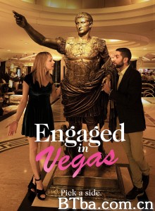 Engaged in Vegas Engaged in Vegas-720p|1080p高清bt种子下载