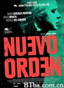 新秩序/Nuevo orden-720p|1080p高清bt种子下载