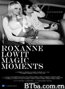 Roxanne Lowit Magic Moments‎-720p|1080p高清bt种子下载