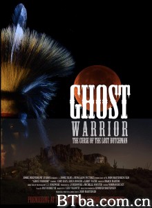 幽灵勇士/Ghost Warrior‎-720p|1080p高清bt种子下载