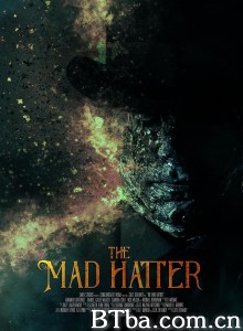 疯帽匠/The Mad Hatter‎-720p|1080p高清bt种子下载