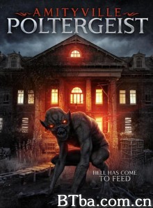 鬼屋事件/An Amityville Poltergeist‎-720p|1080p高清bt种子下载