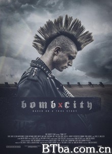 炸弹之城/炸弹城(台)/Bomb City‎-720p|1080p高清bt种子下载