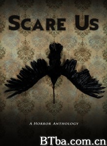 Scare Us‎-720p|1080p高清bt种子下载