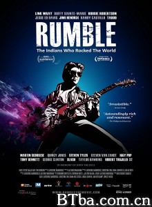 震撼世界的印第安人/Rumble: The Indians Who Rocked The World‎-720p|1080p高清bt种子下载