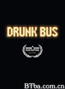 巴士醉了/Drunk Bus‎-720p|1080p高清bt种子下载