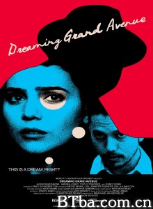 Dreaming Grand Avenue‎-720p|1080p高清bt种子下载