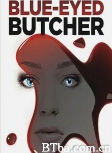 蓝眸屠夫/Blue-Eyed Butcher‎-720p|1080p高清bt种子下载